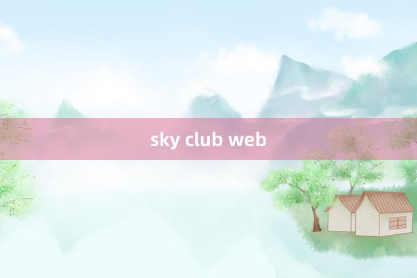 sky club web