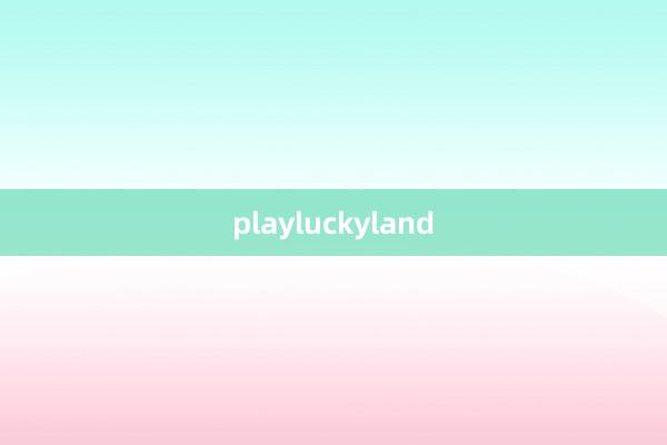 playluckyland